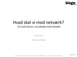 hvad skal vi med netv rk et crash kursus i at arbejde med netv rk