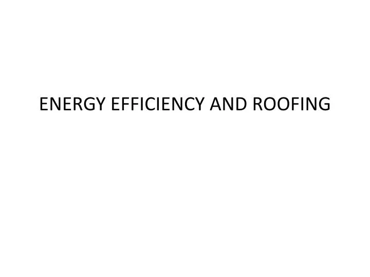 energy efficiency and roofing
