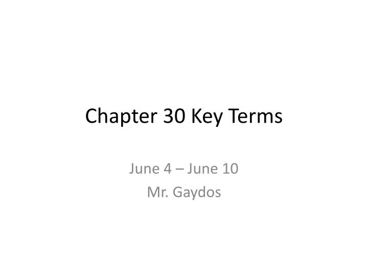 chapter 30 key terms