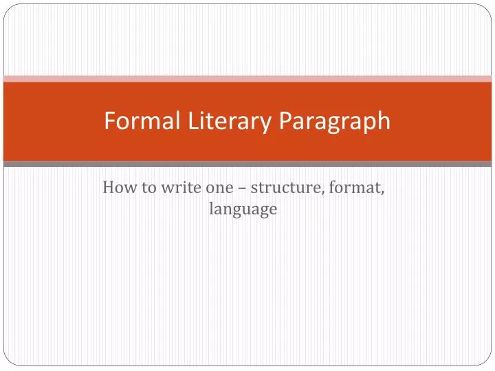 formal literary paragraph