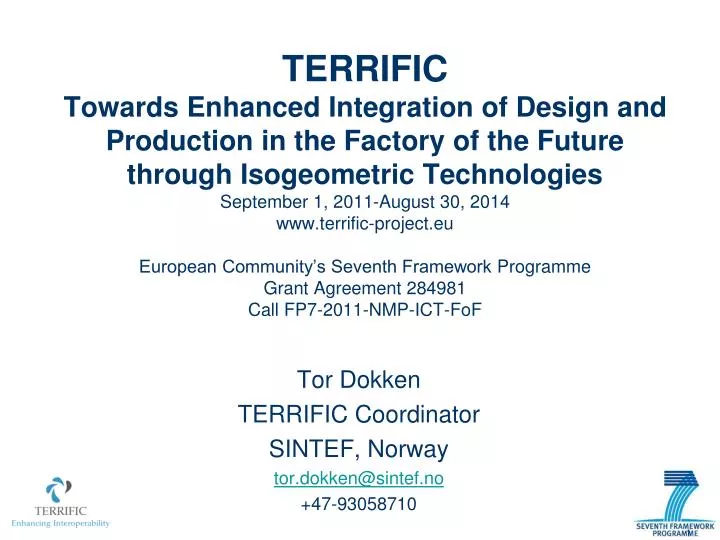 tor dokken terrific coordinator sintef norway tor dokken@sintef no 47 93058710