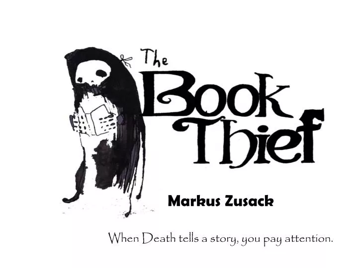 markus zusack when death tells a story you pay attention