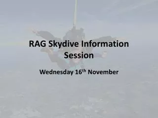 RAG Skydive Information Session