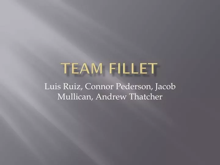 team fillet