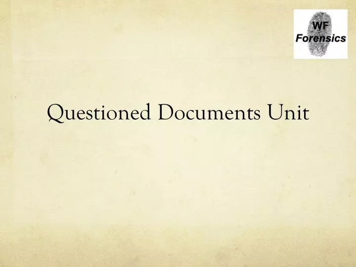 questioned documents unit