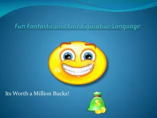 Fun Fantastic and Fast Figurative Language