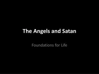 The Angels and Satan