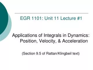 EGR 1101: Unit 11 Lecture # 1