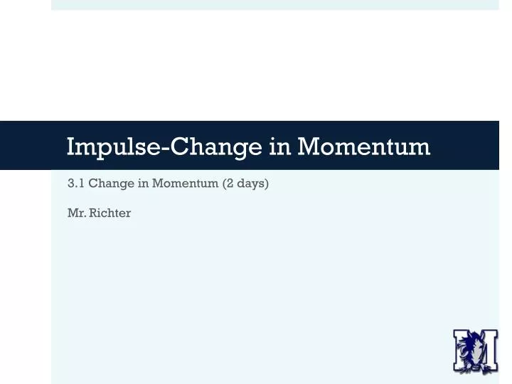 impulse change in momentum