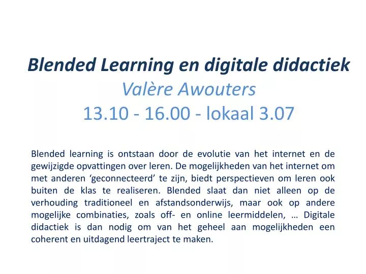 blended learning en digitale didactiek val re awouters 13 10 16 00 lokaal 3 07