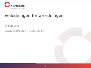 veiledningen for a ordningen