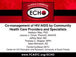 Co-management of HIV/AIDS by C ommunity Health Care Providers and Specialists