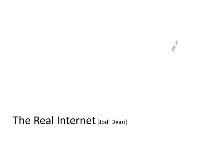the real internet jodi dean