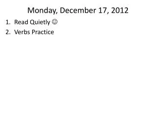 Monday , December 17, 2012