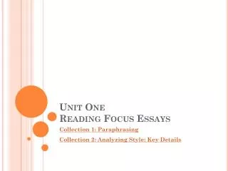 Unit One Reading Focus Essays