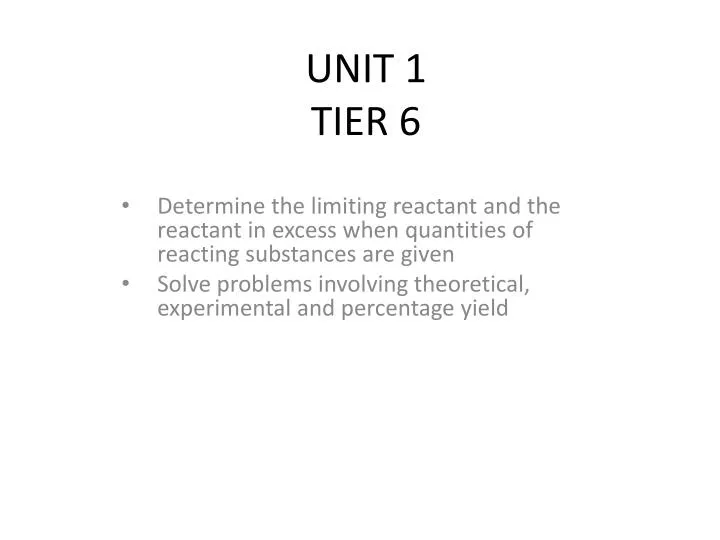 unit 1 tier 6