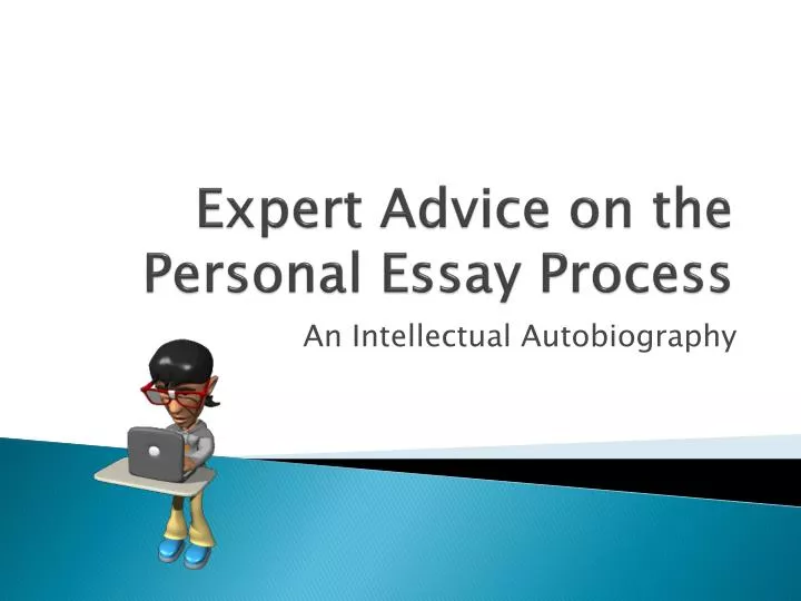 expert advice on the personal essay process
