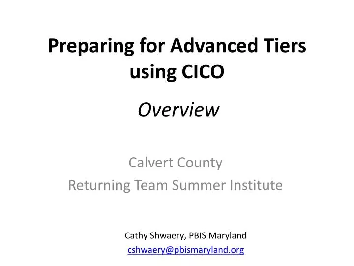 preparing for advanced tiers using cico