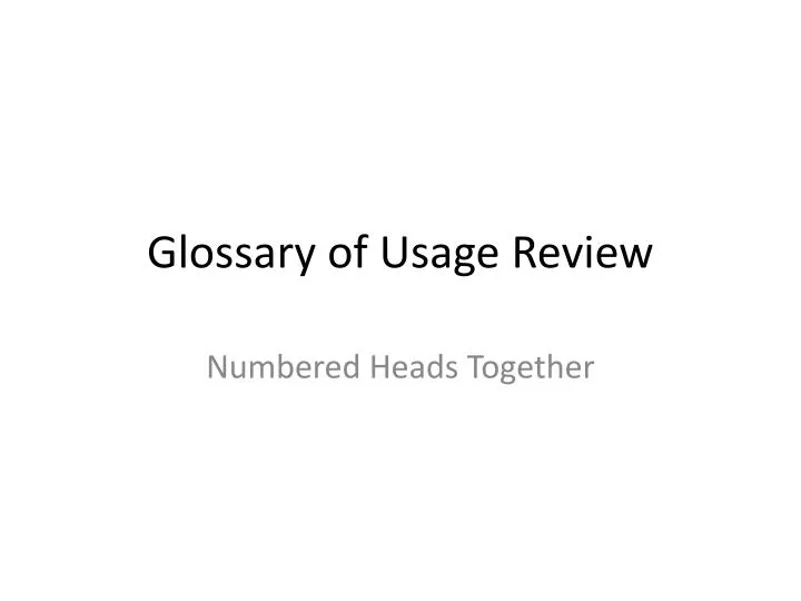 glossary of usage review