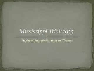 Mississippi Trial: 1955