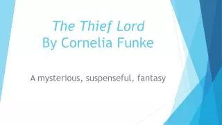 The Thief Lord By Cornelia Funke