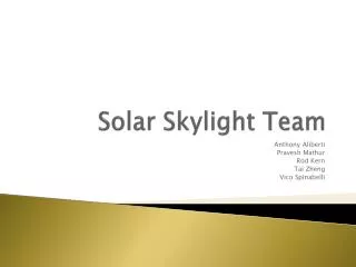 Solar Skylight Team