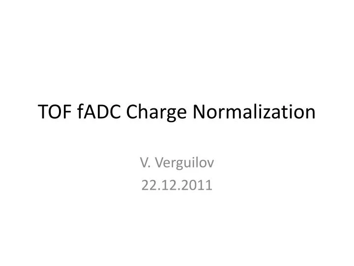 tof fadc charge normalization