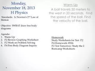 Monday, November 18, 2013 H Physics