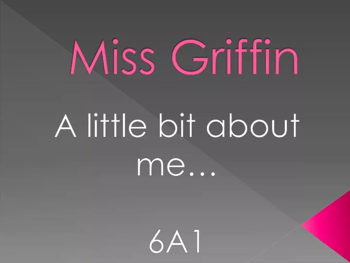 miss griffin