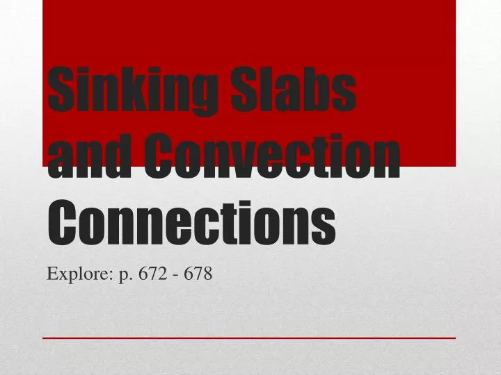 sinking slabs and convection connections