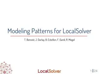 Modeling Patterns for LocalSolver