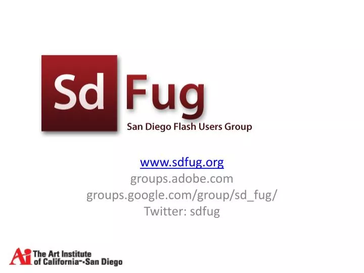 www sdfug org groups adobe com groups google com group sd fug twitter sdfug