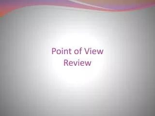 Point of View Review