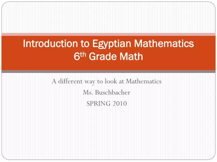 introduction to egyptian mathematics 6 th grade math