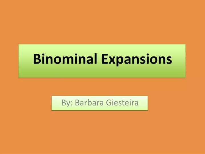 binominal expansions
