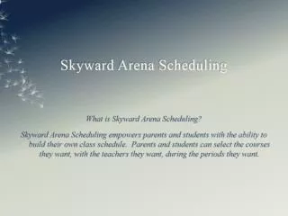 Skyward Arena Scheduling