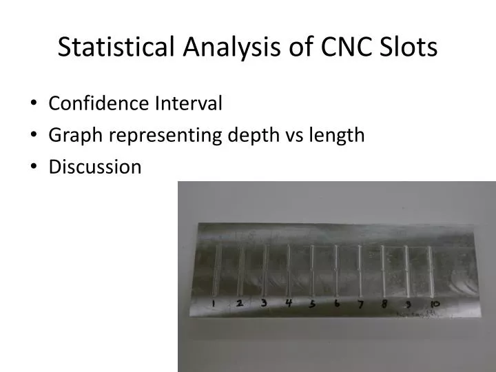 statistical analysis of cnc slots
