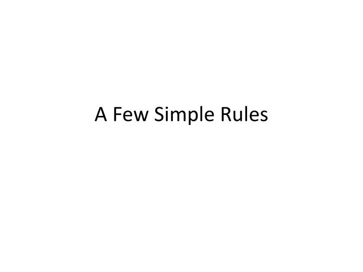 a few simple rules