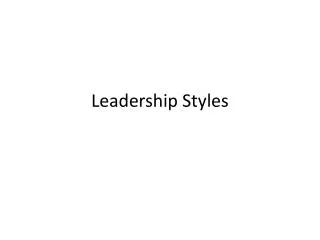 Leadership Styles