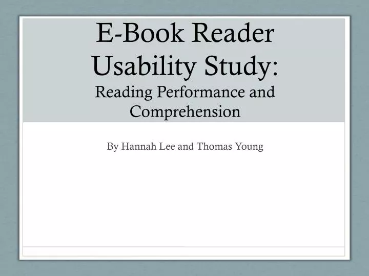 e book reader usability study reading performance and comprehension