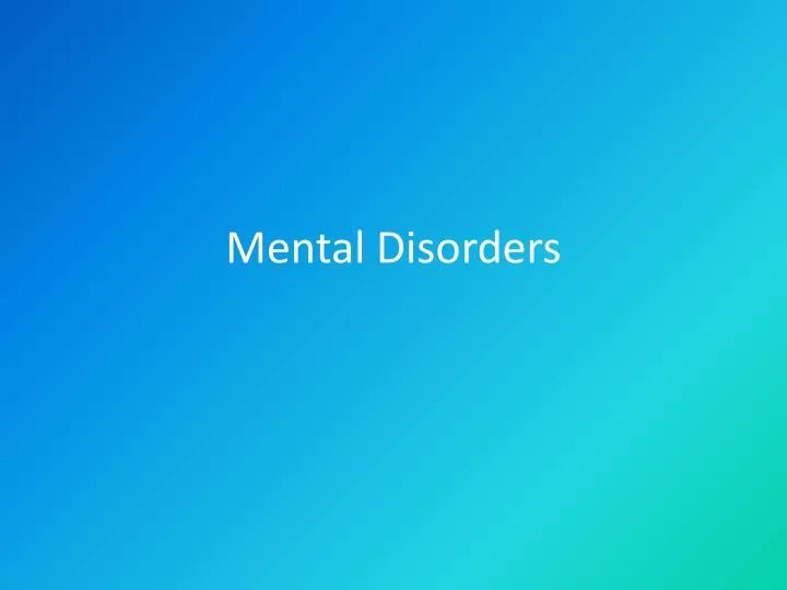 mental disorders