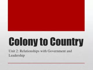 Colony to Country