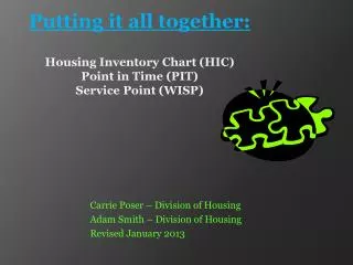 Putting it all together: Housing Inventory Chart (HIC) Point in Time (PIT) Service Point (WISP)