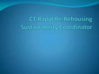 CT Rapid Re-Rehousing Sustainability Coordinator