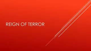 reign of terror