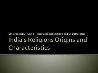 India's Religions Origins and Characteristics