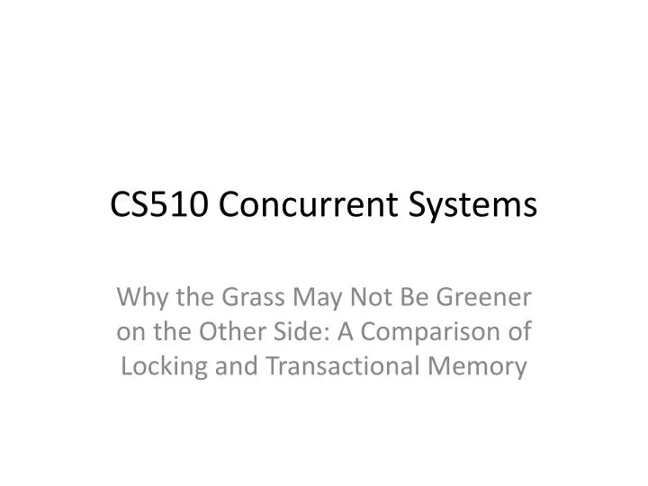 cs510 concurrent systems