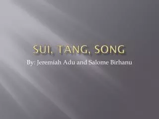 Sui, Tang, Song