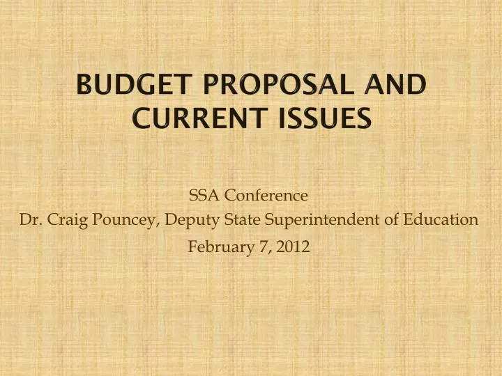 budget proposal and current issues