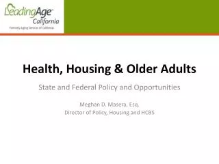 Health, Housing &amp; Older Adults